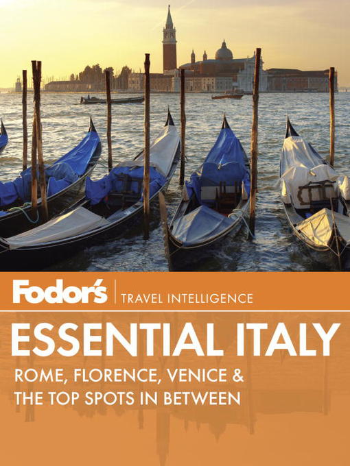 Title details for Fodor's Essential Italy by Fodor's - Available